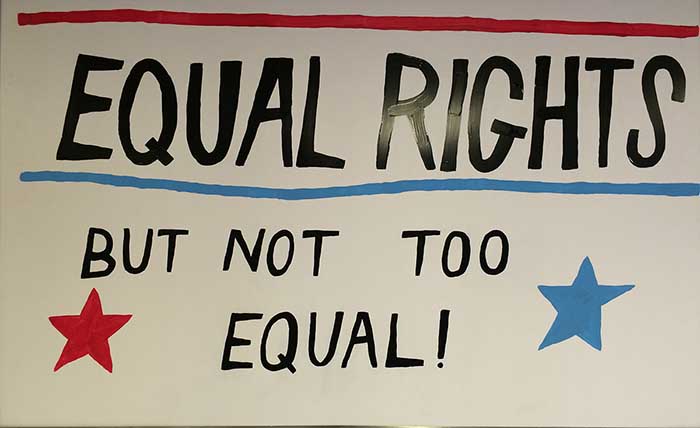 assets/images_700/equal%20rights%20but%20not%20too%20equal.jpg